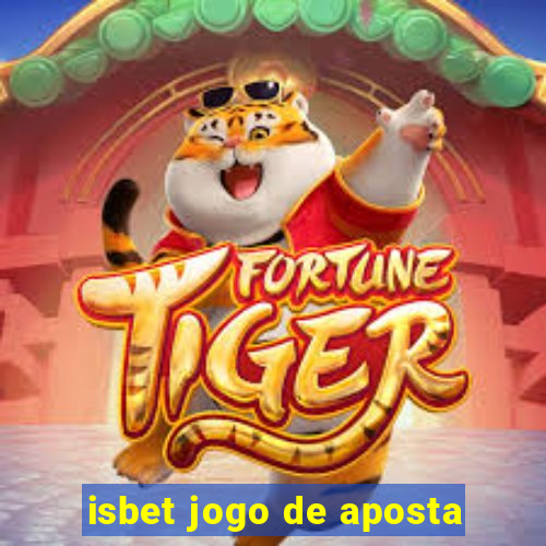 isbet jogo de aposta